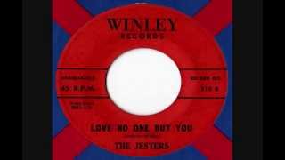 The Jesters - Love No One But You