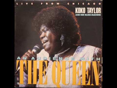 Koko Taylor - An Audience With The Queen (1987) [Complete LP]
