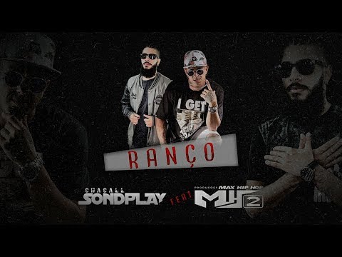 Chacall Sondplay part. MH2 - RANÇO  ( PROD.MH2 )