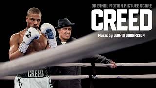 Creed Soundtrack | You're a Creed - Ludwig Göransson | WaterTower Music