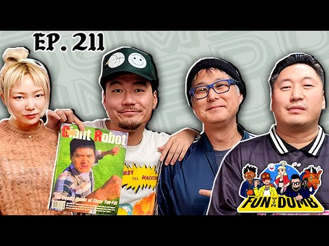 Friends Hate The Same Things With Giant Robot (Eric Nakamura) - Fun With Dumb - Ep. 211