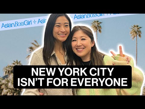 Is New York Too Romanticized? Our Setbacks & Successes in NYC | AsianBossGirl Ep 271