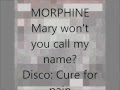 Morphine - Mary won't you call my name