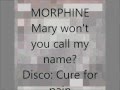 Morphine - Mary won't you call my name 