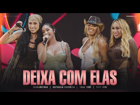 Taty Girl, Yara Tchê, Raphaela Favorita e Fernandinha | DEIXA COM ELAS - LIVE WS NO RANCHO