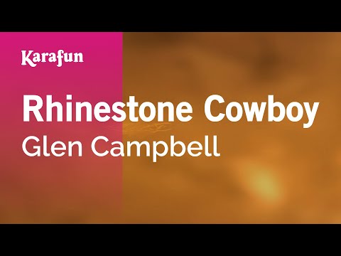 Rhinestone Cowboy - Glen Campbell | Karaoke Version | KaraFun