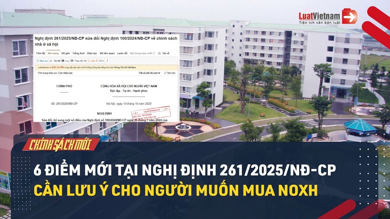6 Điểm Mới Tại Nghị Định 261/2025/NĐ-CP Cần Lưu Ý Cho Người Muốn Mua NOXH