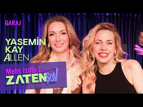Yasemin Kay Allen | Melis İşiten ile Zaten Şov - 126. Bölüm