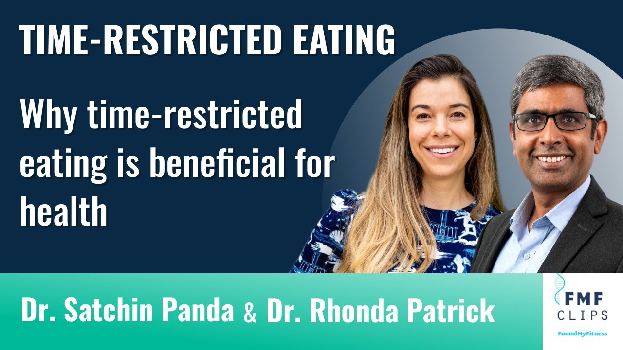 Why time-restricted eating is beneficial for health | Dr. Satchin Panda