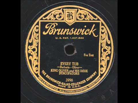 Every Tub : King Oliver and His Dixie Syncopators