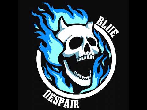 Blue Despair - Psycho