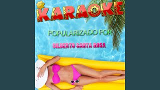 Aunque Tu No Quieras (Karaoke Version)