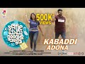 Selfie Mummy Googl Daddy Kabaddi Adona Video Song Naveen Sajju Ananya Bhat Srujan Meghana