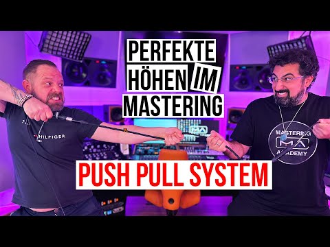 Perfekte Höhen im Mastering - Push Pull System