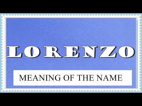 BABY NAME LORENZO - MEANING, FUN FACTS, HOROSCOPE