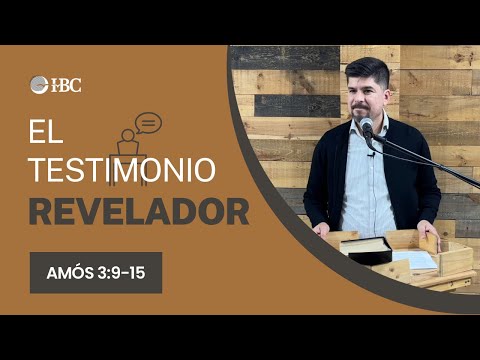 El testimonio revelador / Amós 3:9-15