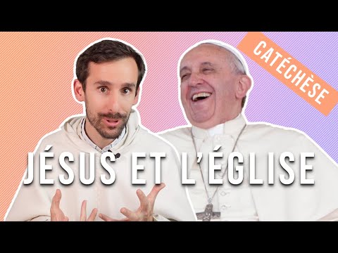L'Eglise (catéchèse pour adulte - épisode 6)