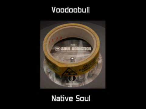 Voodoobull - Native Soul (Bukem, Cookin' Soul Addiction)