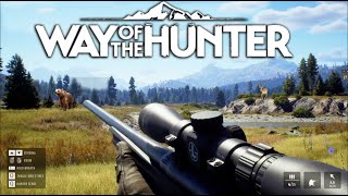 Way of the Hunter Gameplay Walkthrough Part 1 - NEW Realistic Open World Hunting Game