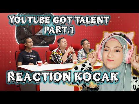 Youtube Got Talent Part.1 Reaction Paling Kocak