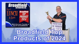Broadfield's 2024 Top Products: The Year's Best Tech Innovations