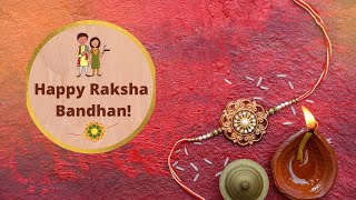 Happy Raksha Bandhan | Brother Sister Festival | Raksha Bandhan Special | Raksha Bandhan Wishes