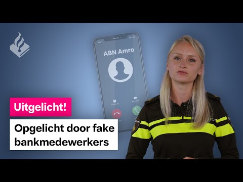 Uitgelicht: Opgelicht door fake bankmedewerkers