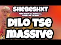SHEBESHXT DILO TSE MASSIVE LYRICS