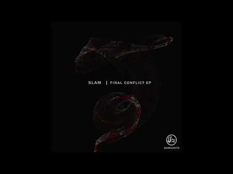 Slam - Final Conflict (Original Mix)