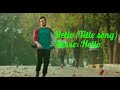 Hello Title Song Lyrics Translation From Hello Arman Malik