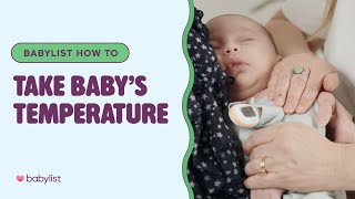 How to Take a Baby's Temperature Safely: Step-by-Step for New Parents