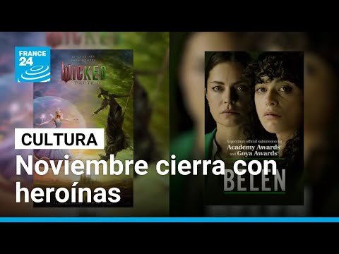 'Wicked II' y 'Belén', nuestra selección de cintas para cerrar noviembre • FRANCE 24 Español