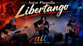 Download lagu Libertango / Astor Piazzolla – ait guitar trio mp3