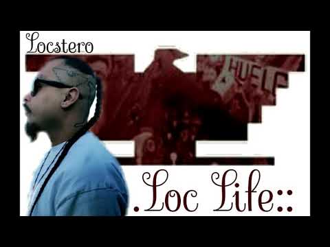 LOCSTERO - LOC LIFE