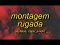MONTAGEM RUGADA