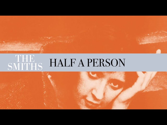 The Smiths - Half A Person (Official Audio)