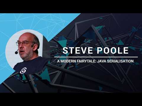 STEVE POOLE / A modern fairytale: Java Serialisation / Java2Days 2018