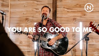 You Are So Good To Me - Mac Powell | Moment