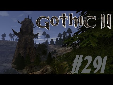 Let's Play Gothic 2 Die Nacht des Raben [Deutsch] [HD+] Part #291