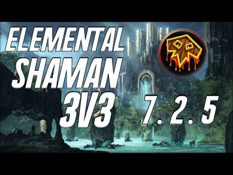 Elemental Shaman 3v3 7.2.5 PvP - 2k+ THUNDER CLEAVE - Road to Gladiator #1