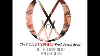 JR The Golden Ticket ft. Hyphy Da Spider ✈☁ The V.O.X.O. Cypher (Prod. by Preezy Beatz)