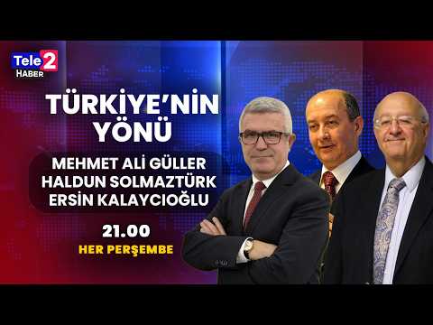 Mehmet Ali Güller, Haldun Solmaztürk, Ersin Kalaycıoğlu ile Türkiye'nin Yönü (12 Şubat 2026)