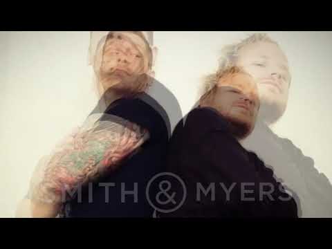 Smith & Myers - The Weight Of It All