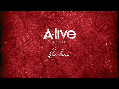 A-Live #Sessions Red - Que Llueva