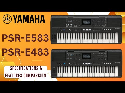 Yamaha PSR-E483 vs PSR-E583 | What Do You Really Get for the Extra Price?