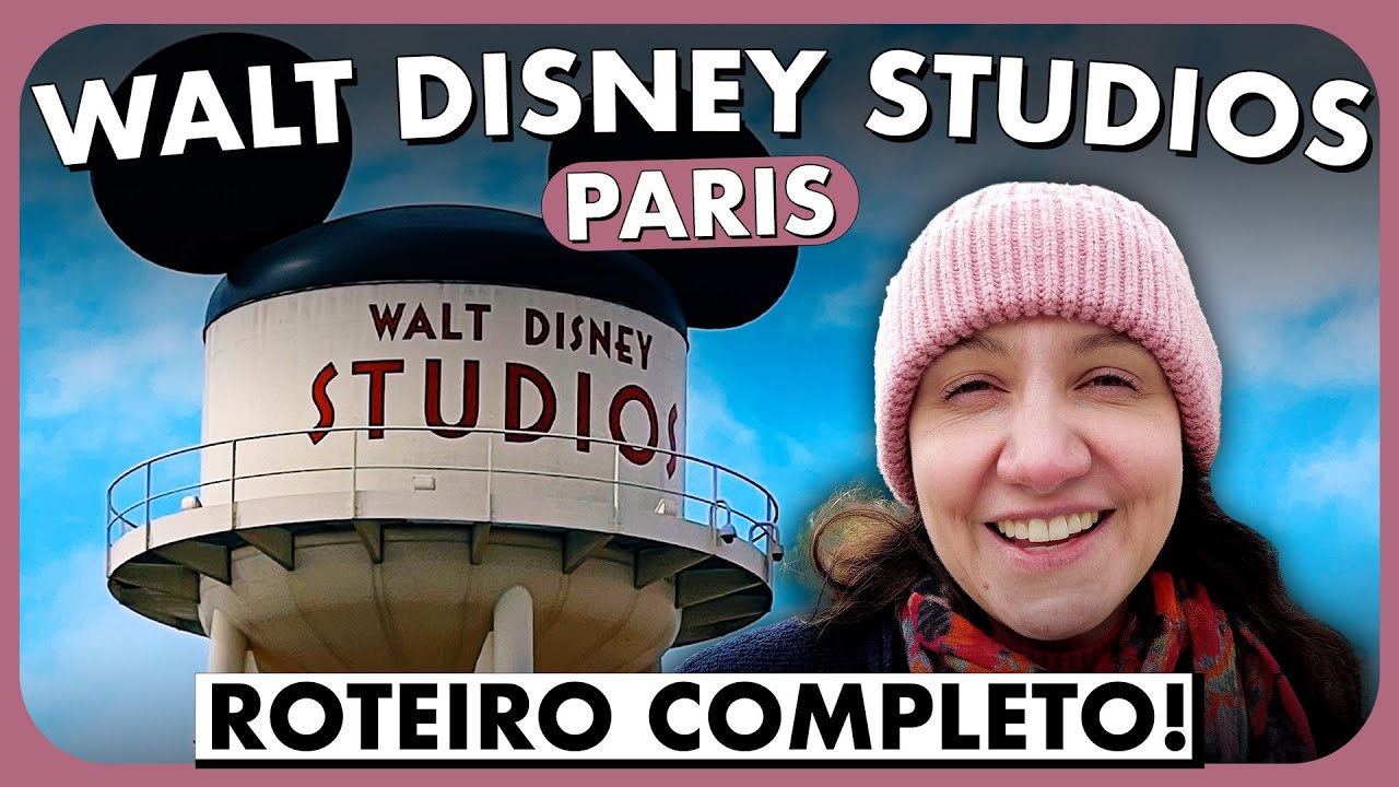 ROTEIRO WALT DISNEY STUDIOS | GUIA COMPLETO PARA APROVEITAR!