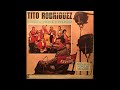 TITO RODRIGUEZ  -  QUEDATE CONMIGO