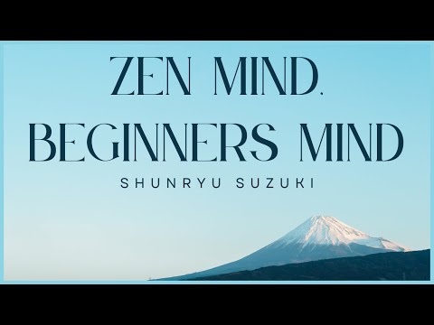 Zen Mind Beginners Mind by Shunryu Suzuki | UNABRIDGED AUDIOBOOK