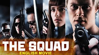 THE SQUAD - Hollywood English Movie | Rob Young | Superhit Action Thriller Full English Movie HD