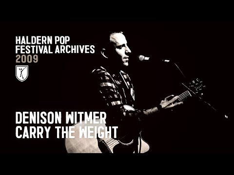 Denison Witmer - Carry The Weight (live at Haldern Pop Festival 2009)